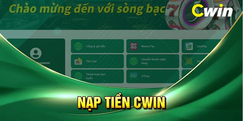 Vài câu hỏi thường gặp về nạp tiền Cwin